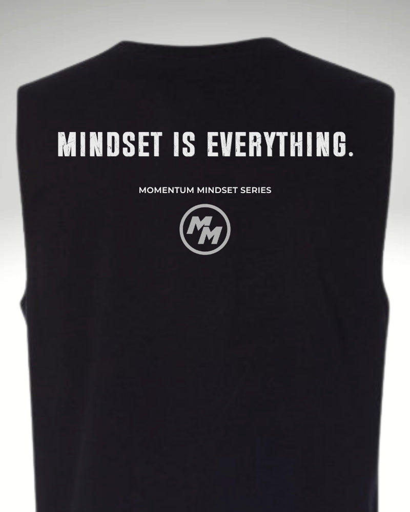 MINDSET IS EVERYTHING  Tank Top, Back Print