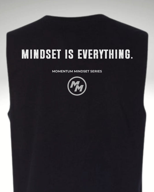 MINDSET IS EVERYTHING  Tank Top, Back Print