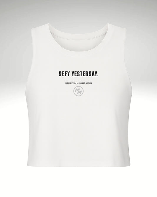 DEFY YESTERDAY.  Racerback Cropped Tank, Front Print