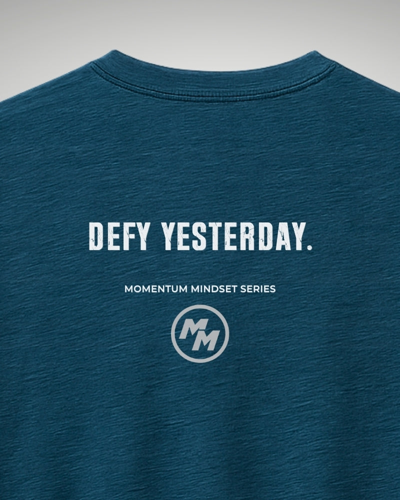 DEFY YESTERDAY  Tee, Back Print