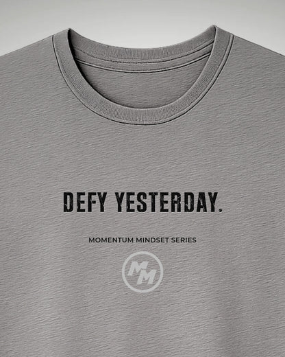 DEFY YESTERDAY  Tee, Front Print