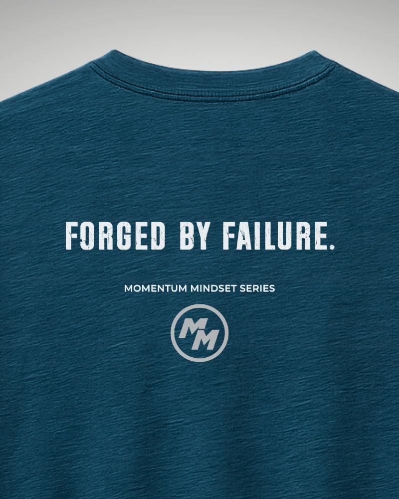 FORGED BY FAILURE  Tee, Back Print