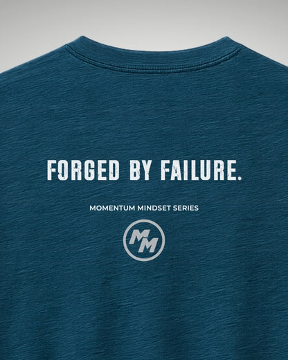 FORGED BY FAILURE  Tee, Back Print