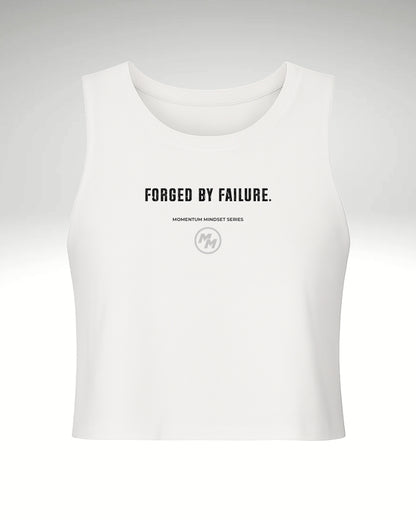 FORGED BY FAILURE.  Racerback Cropped Tank, Front Print