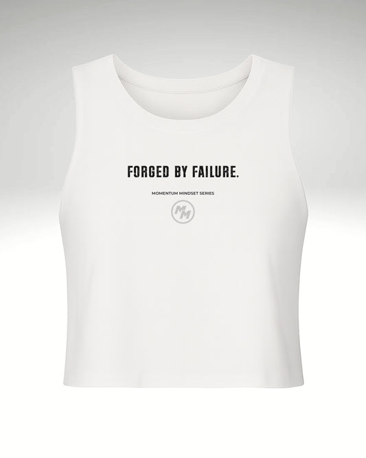 FORGED BY FAILURE.  Racerback Cropped Tank, Front Print