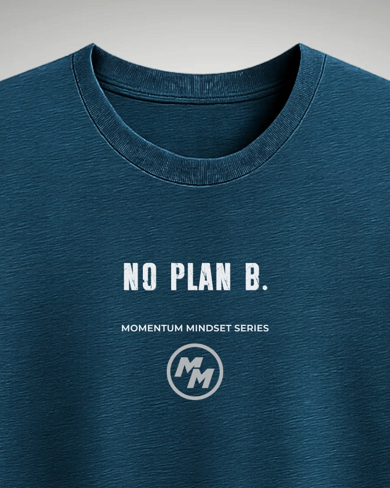 NO PLAN B  Tee, Front Print