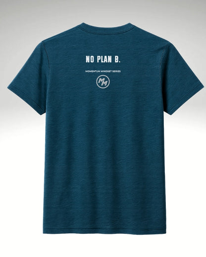 NO PLAN B  Tee, Back Print