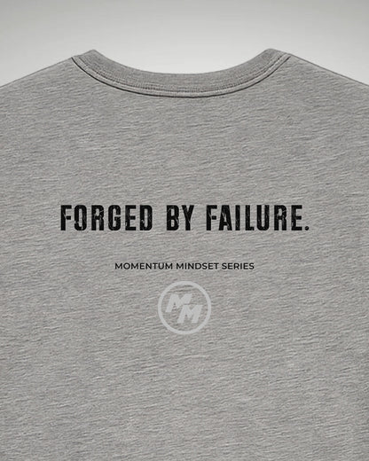 FORGED BY FAILURE  Tee, Back Print