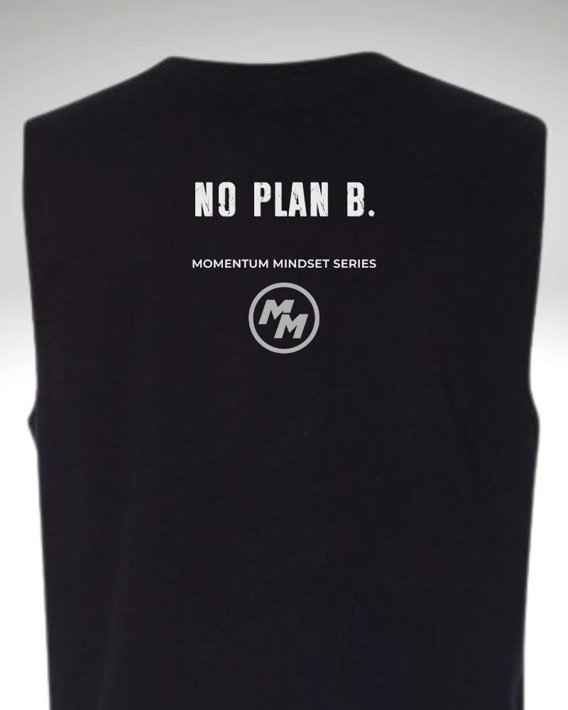 NO PLAN B.  Tank Top, Back Print