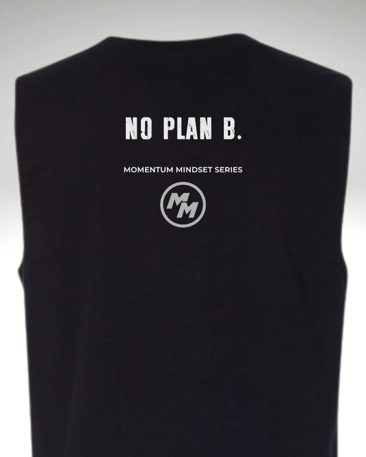NO PLAN B.  Tank Top, Back Print