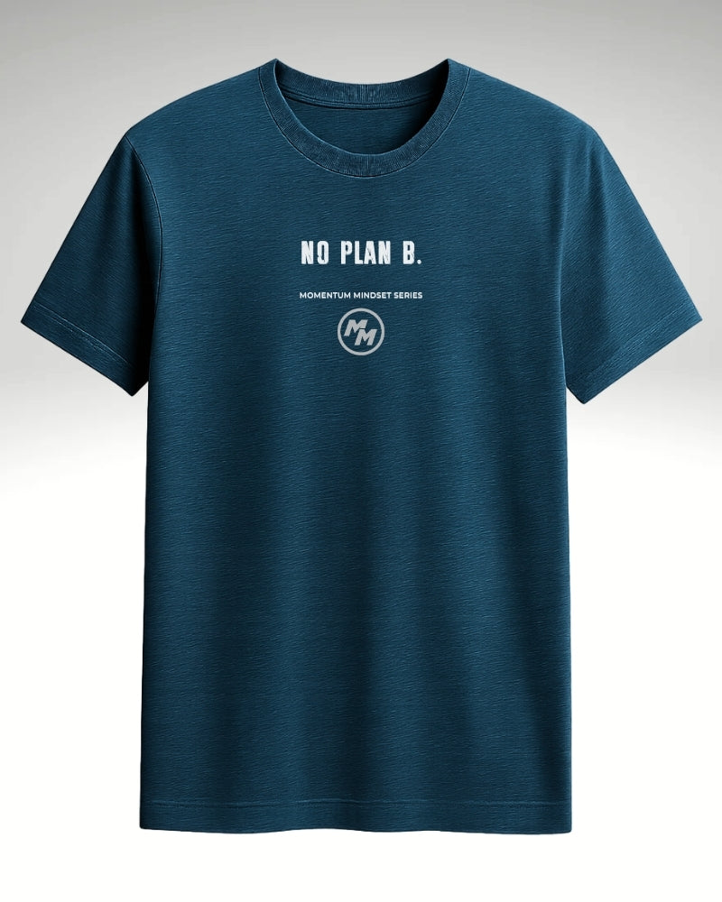 NO PLAN B  Tee, Front Print