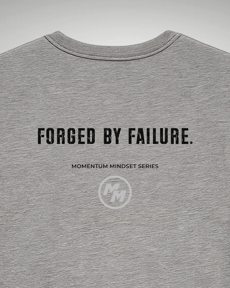 FORGED BY FAILURE  Tee, Back Print