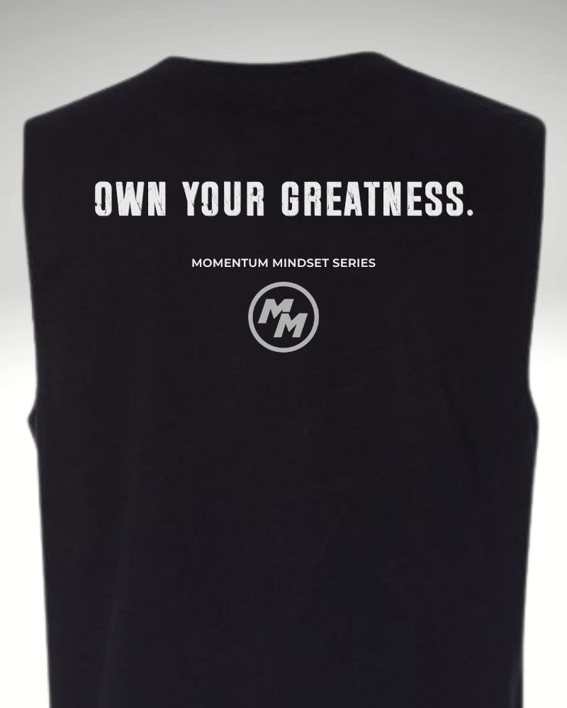 OWN YOUR GREATNESS  Tank Top, Back Print