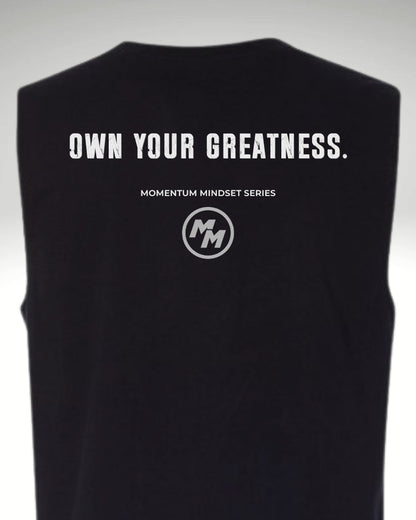 OWN YOUR GREATNESS  Tank Top, Back Print