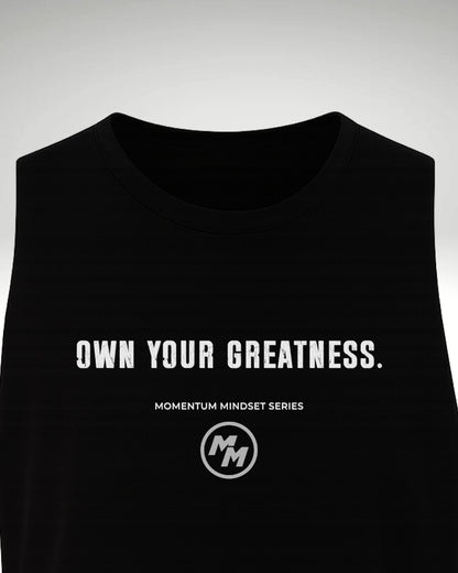 OWN YOUR GREATNESS  Tank Top, Front Print