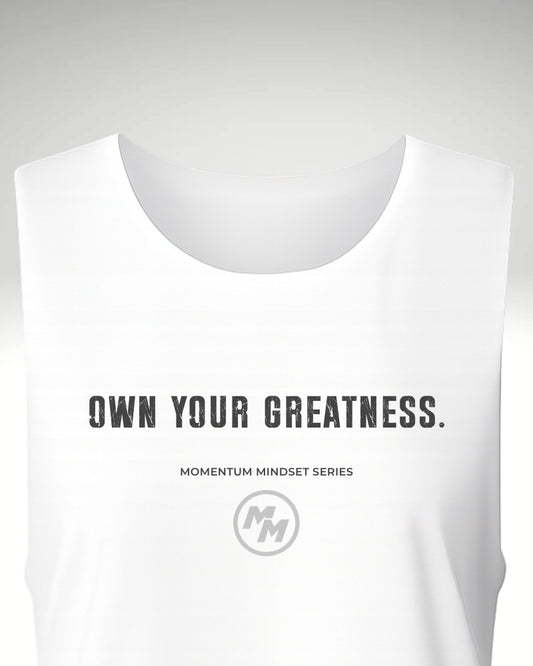 OWN YOUR GREATNESS  Tank Top, Front Print