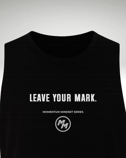 LEAVE YOUR MARK  Tank Top, Front Print