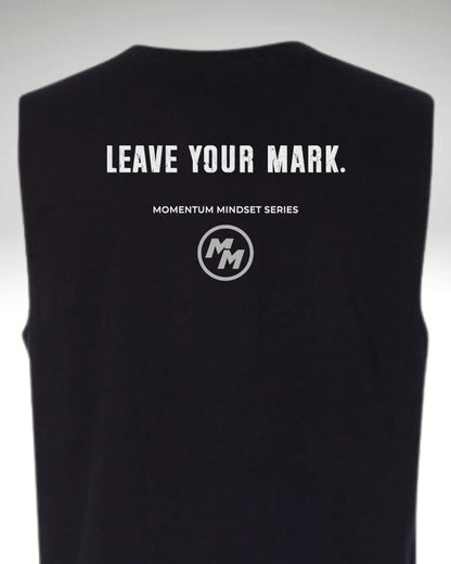 LEAVE YOUR MARK  Tank Top, Back Print