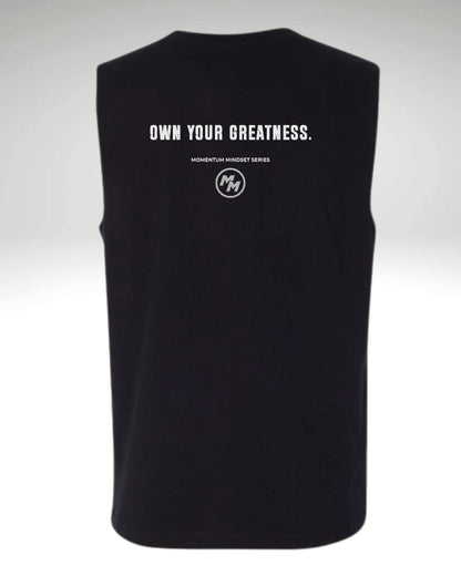 OWN YOUR GREATNESS  Tank Top, Back Print