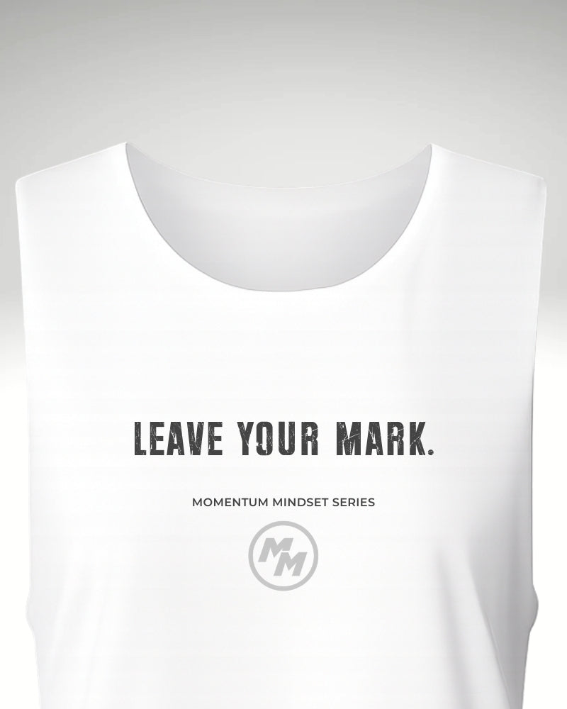 LEAVE YOUR MARK  Tank Top, Front Print
