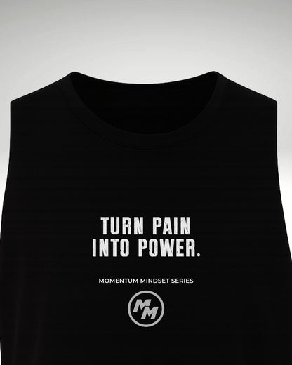 TURN PAIN INTO POWER  Tank Top, Front Print